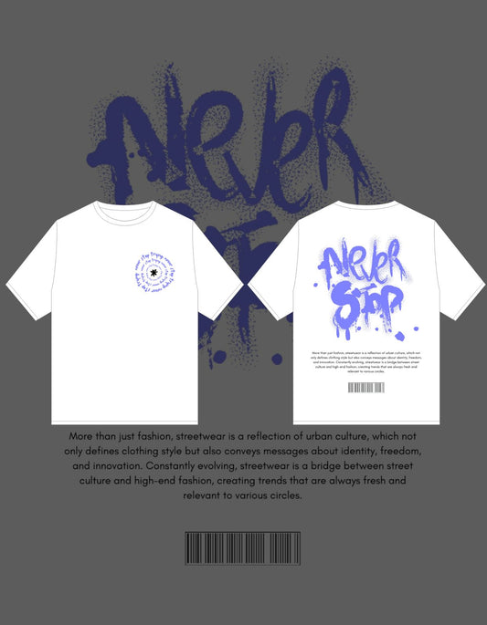 Drop Shoulder T-Shirt NEVER STOP