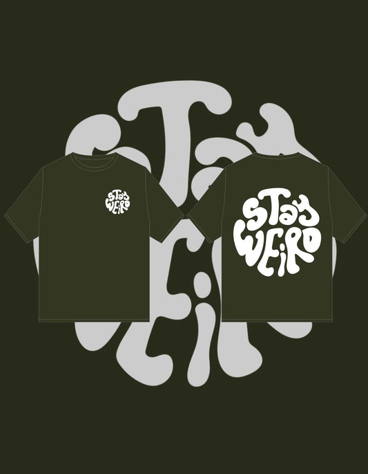 Drop Shoulder T-Shirt STAY WEIRD